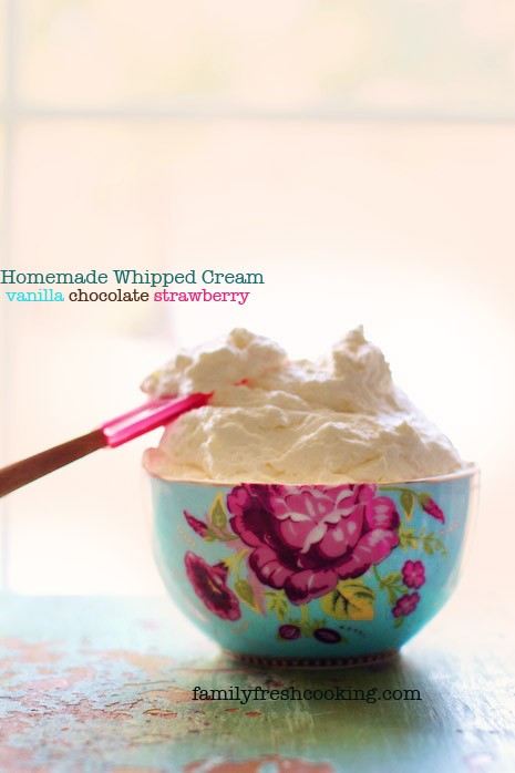 Homemade Whipped Cream! Vanilla, Chocolate & Strawberry | recipe on MarlaMeridith.com