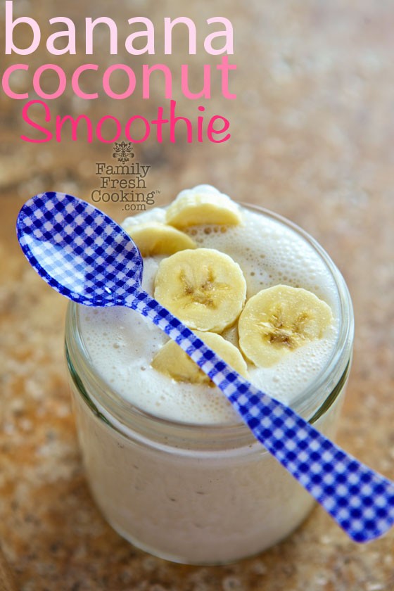 Banana Coconut Smoothie | MarlaMeridith.com