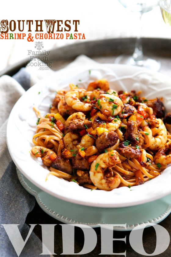 Southwest Shrimp & Chorizo Pasta | VIDEO!  MarlaMeridith.com
