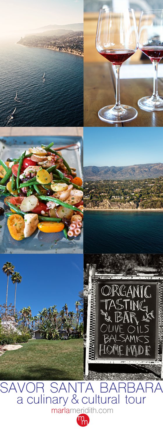 Savor Santa Barbara | A culinary & cultural tour | MarlaMeridith.com ( @marlameridith ) #SavorSB