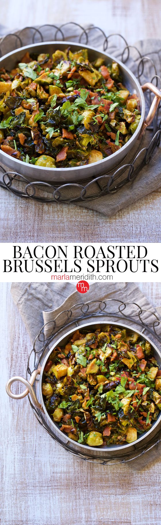 Bacon Roasted Brussels Sprouts, a sure hit at your holiday table! MarlaMeridith.com ( @marlameridith )