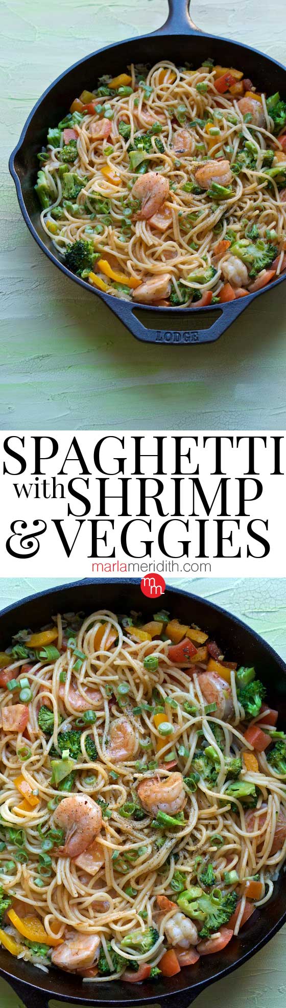 Spaghetti with Shrimp & Vegetables, a healthy, protein packed & delicious pasta recipe! MarlaMeridith.com #recipe #pasta