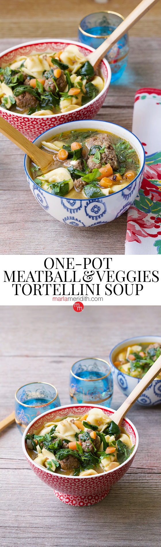One-Pot Meatball & Veggies Tortellini Soup recipe, healthy and delicious! MarlaMeridith.com