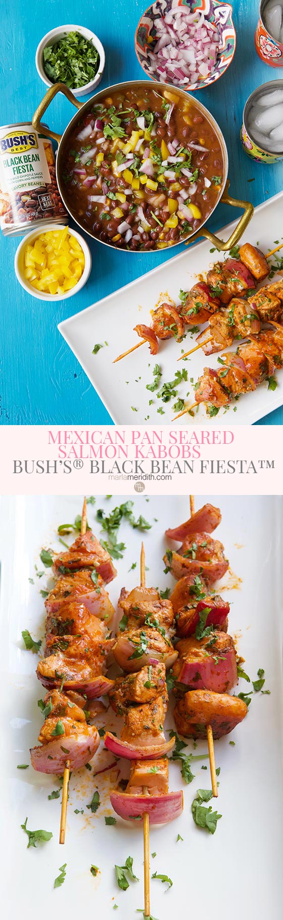 We love these healthy Mexican Pan Seared Salmon Kabobs with BUSH’S® Black Bean Fiesta™ for family dinner and summer entertaining! MarlaMeridith.com #ad