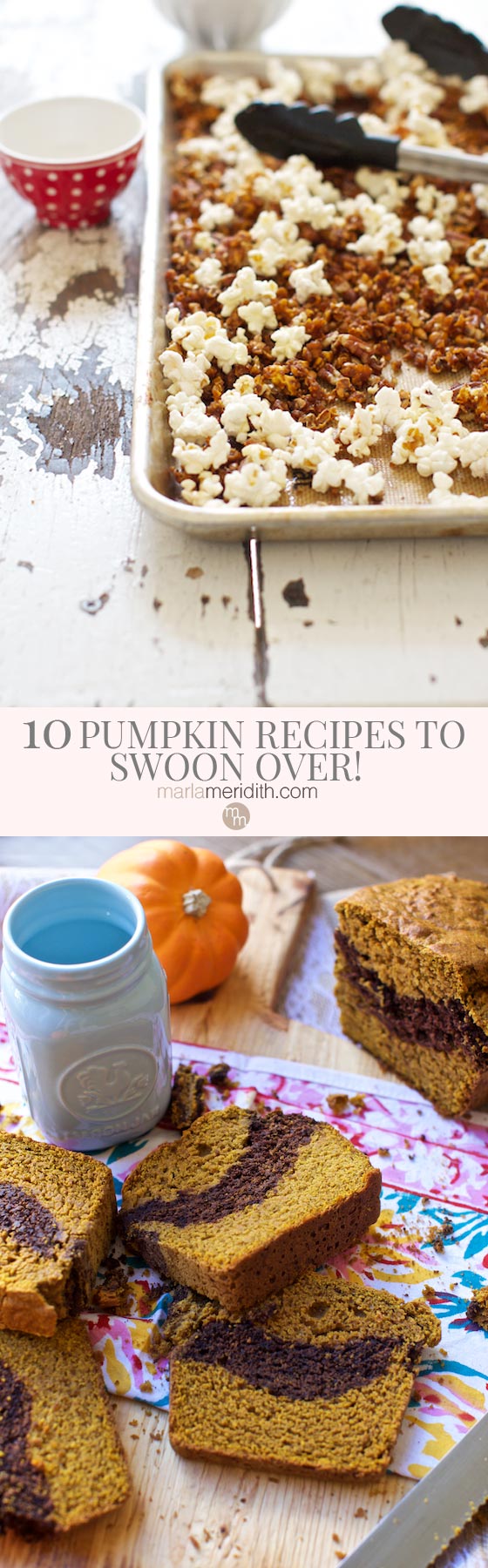 10 Pumpkin Recipes to Swoon Over! Get in on all the tasty details on MarlaMeridith.com