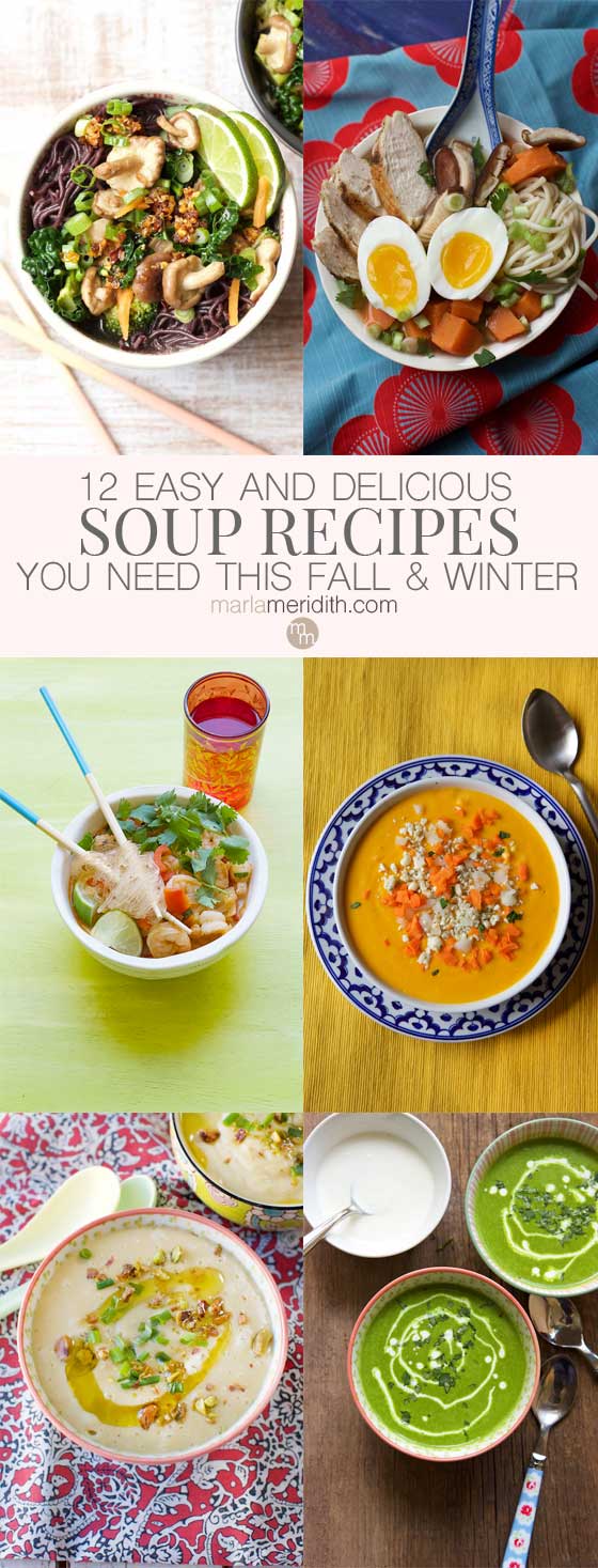12 Easy & Delicious Soup Recipes You Need this Fall & Winter!