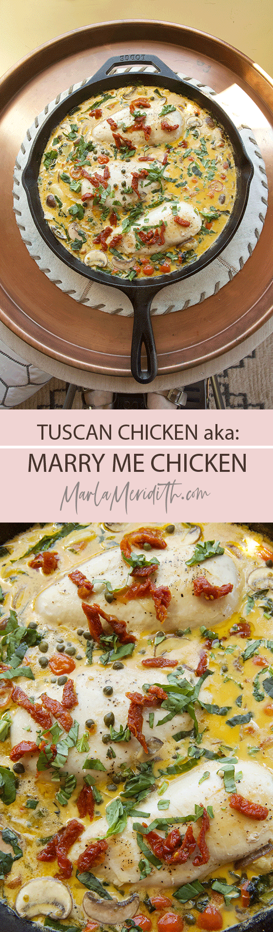 One-Pot Tuscan Chicken recipe aka: Marry Me Chicken
